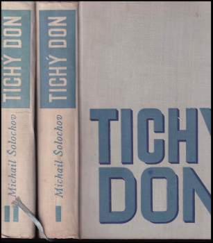 Michail Aleksandrovič Šolochov: Tichý Don