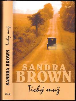 Sandra Brown: Tichý muž