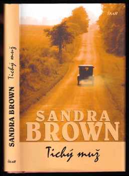 Sandra Brown: Tichý muž