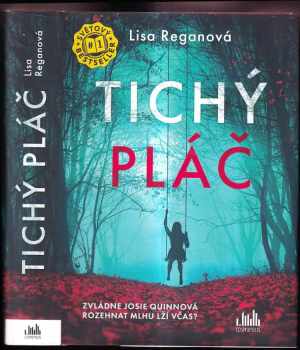 Lisa Reganová,: Tichý pláč