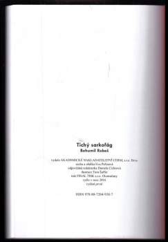 Bohumil Robeš: Tichý sarkofág
