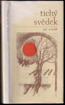 Petr Musílek: Tichý svědek