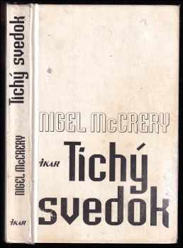 Nigel McCrery: Tichý svedok