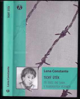 Lena Constante: Tichý útěk