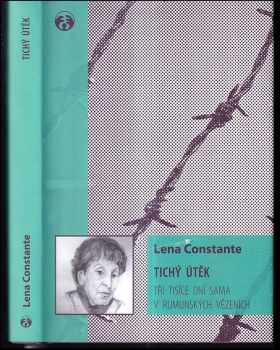 Tichý útěk : tři tisíce dní sama v rumunských vězeních - Lena Constante (2014, Doplněk) - ID: 492642