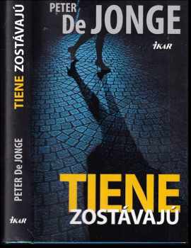 Tiene zostávajú