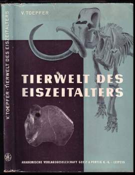 Tierwelt des Eiszeitalters