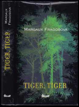 Tiger, Tiger - Margaux Fragoso (2011) - ID: 389191