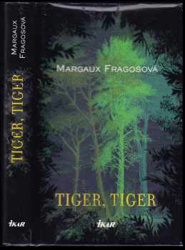 Margaux Fragoso: Tiger, Tiger