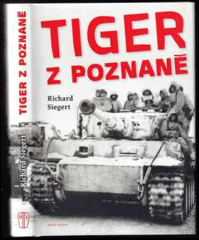 Richard J Siegert: Tiger z Poznaně