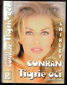 Tigrie oči : Zv. 1 - Shirley Conran (1999, Remedium) - ID: 532503