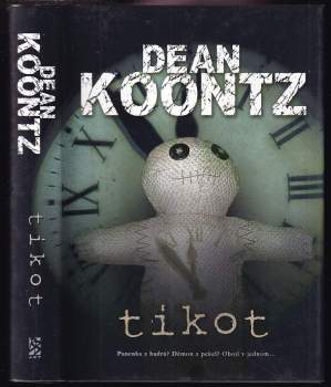 Dean R Koontz: Tikot