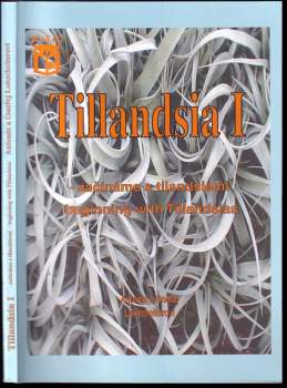Antonín Lukscheiter: Tillandsia