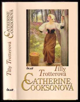 Catherine Cookson: Tilly Trotterová