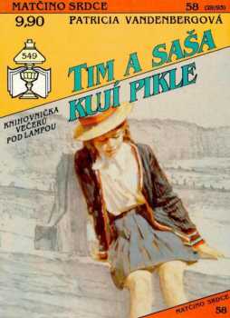 Patricia Vandenberg: Tim a Saša kují pikle