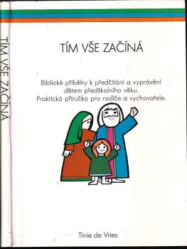 Tím vše začíná