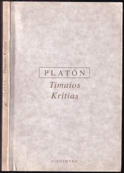 Platón: Timaios ; Kritias
