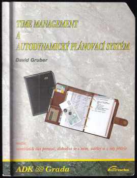 Time management a autodynamický plánovací systém