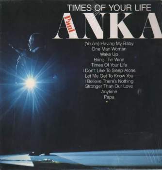 Paul Anka: Times Of Your Life