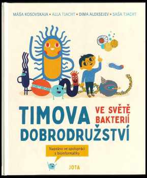 Timova dobrodružství ve světě bakterií