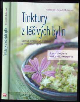 Rudi Beiser: Tinktury z léčivých bylin