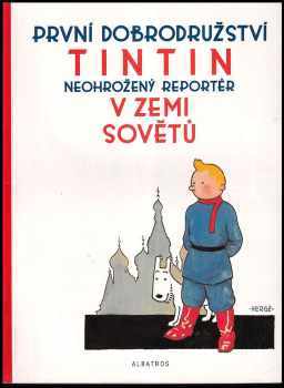 Tintin, neohrožený reportér, v zemi Sovětů