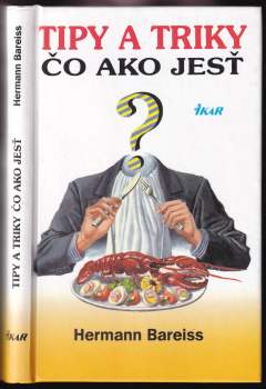 Tipy a triky čo ako jesť