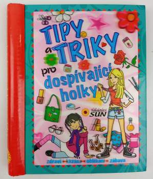 Tipy a triky pro dospívající holky