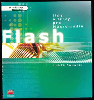 Tipy a triky pro Macromedia Flash