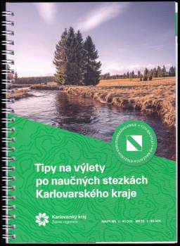 Tipy na výlety po naučných stezkách Karlovarského kraje