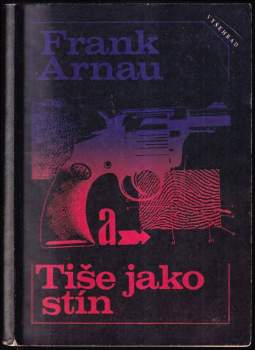 Tiše jako stín - Frank Arnau (1980, Vyšehrad) - ID: 770265