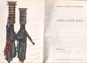 Miroslav Zikmund: Tisíc a dvě noci