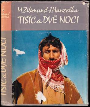 Miroslav Zikmund: Tisíc a dvě noci