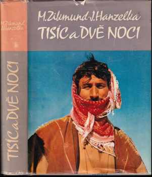 Miroslav Zikmund: Tisíc a dvě noci