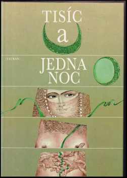 Tisíc a jedna noc 1. + 2. dí
