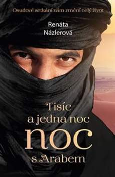Tisíc a jedna noc s Arabem