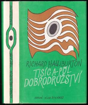 Tisíc a půl dobrodružství - Richard Halliburton (1986, Odeon) - ID: 783939