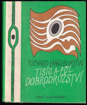 Tisíc a půl dobrodružství - Richard Halliburton (1986, Odeon) - ID: 818775