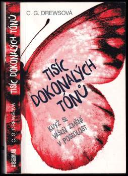 C. G Drews: Tisíc dokonalých tónů