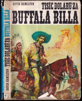 David Hamilton: Tisíc dolarů za Buffala Billa