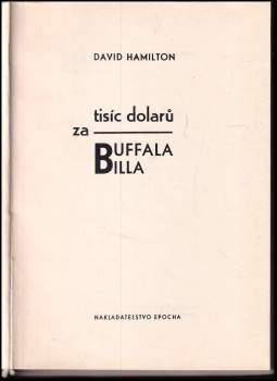 David Hamilton: Tisíc dolarů za Buffala Billa