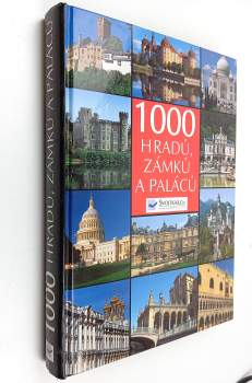 Tisíc hradů, zámků a paláců