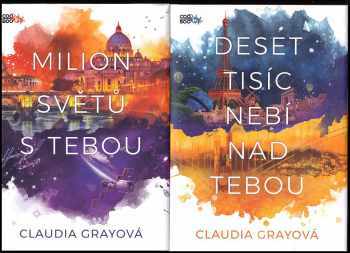 Claudia Gray: Tisíc kousků tebe + Deset tisíc nebí nad tebou + Milión světů s tebou