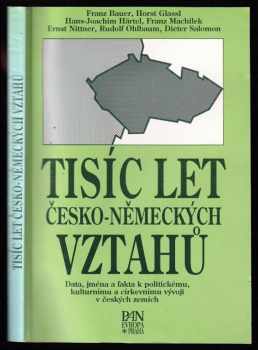 Tisíc let česko-německých vztahů