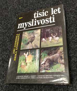 Tisíc let myslivosti