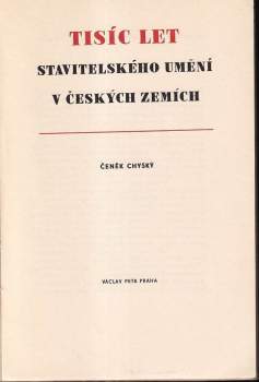 Čeněk Chyský: Tisíc let stavitelského umění v českých zemích