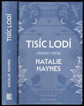 Natalie Haynes: Tisíc lodí