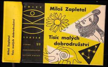 Tisíc malých dobrodružství : Svazek 1/I - Jaro-léto - Miloš Zapletal (1961, Státní nakladatelství dětské knihy) - ID: 209482
