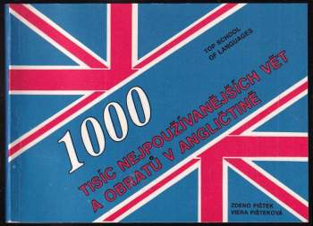 Tisíc nejpoužívanějších vět a obratů v angličtině