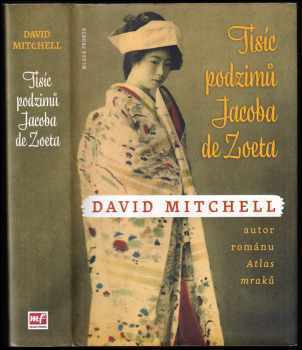 David Mitchell: Tisíc podzimů Jacoba de Zoeta